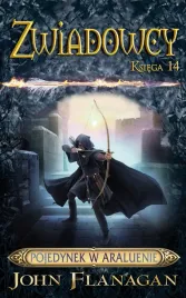 pojedynek-w-araluenie-zwiadowcy-tom-14