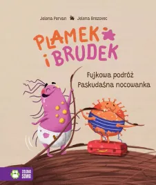 plamek-i-brudek-fujkowa-podroz-paskudasna-nocowanka
