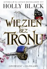 opowiesc-z-elfhame-tom-2-wiezien-bez-tronu