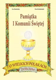 o-wielkich-polakach-dzieciom-pamiatka-i-komunii-swietej