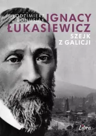 ignacy-lukasiewicz-szejk-z-galicji