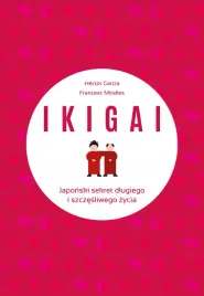 ikigai-japonski-sekret-dlugiego-i-szczesliwego