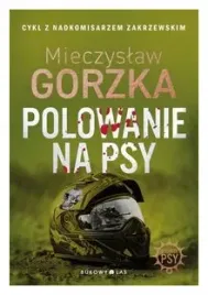 polowanie-na-psy-wsciekle-psy-tom-1-m-gorzka