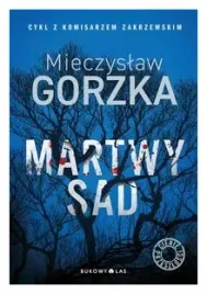 martwy-sad-tom-1-mieczyslaw-gorzka