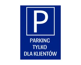parking-tylko-dla-klientow-grawerowana-tabliczka-informacyjna-20x15cm