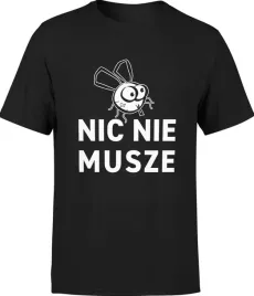 koszulka-bawelniana-meska-nic-nie-musze-muszka-czarna-m