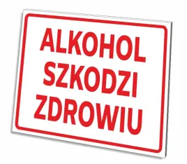tabliczka-alkohol-szkodzi-zdrowiu-3-mm-32x21-cm-pcv-uv