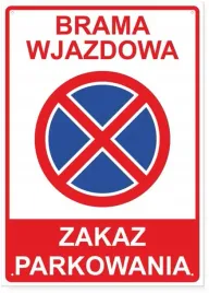 tabliczka-brama-wjazdowa-zakaz-parkowania-pionowa-35x25