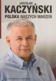 polska-naszych-marzen-dvd-jaroslaw-kaczynski