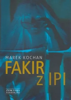fakir-z-ipi-marek-kochan