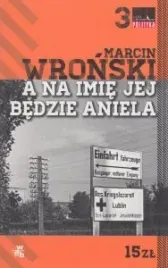 a-na-imie-jej-bedzie-aniela-marcin-wronski