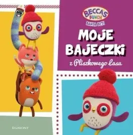 banda-beti-moje-bajeczki-z-pliszkowego-lasu