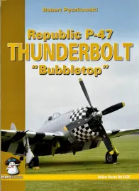 republic-p-47-thunderbolt-2nd-edition-robert-peczkowski