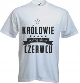 koszulka-meska-krolowie-rodza-sie-w-czerwcu-imie