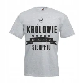 koszulka-meska-krolowie-rodza-sie-w-sierpniu
