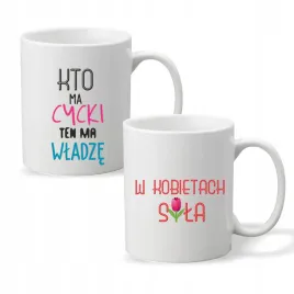 kubek-z-nadrukiem-kto-ma-cycki-ten-ma-wladze