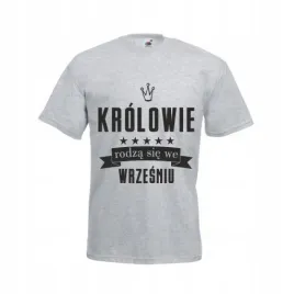 koszulka-meska-krolowie-rodza-sie-we-wrzesniu