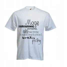 koszulka-t-shirt-napis-moge-zaakceptowac-porazke