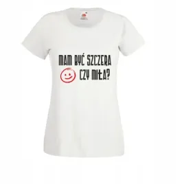 koszulka-t-shirt-tekst-mam-byc-szczera-czy-mila