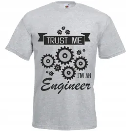 koszulka-dla-inzyniera-trust-me-i-m-an-engineer