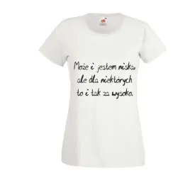 koszulka-t-shirt-tekst-mala-mi-moze-i-jestem-niska