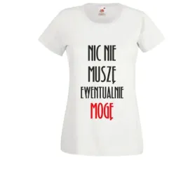 koszulka-top-t-shirt-tekst-malej-mi-nic-nie-musze