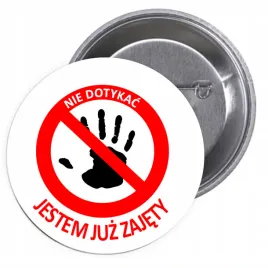 przypinki-buttony-nie-dotykac-jestem-juz-zajety