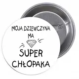 przypinki-buttony-moja-dziewczyna-ma-super-chlopa