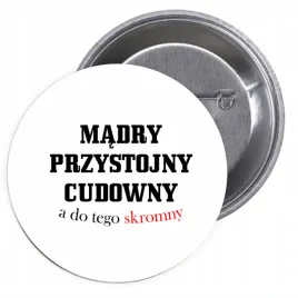 przypinki-buttony-madry-przystojny-cudowny