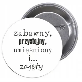 przypinki-buttony-zabawny-przystojny-umesniony