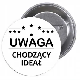 przypinki-buttony-uwaga-chodzacy-ideal
