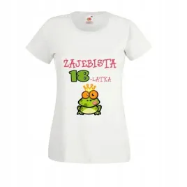 smieszna-koszulka-t-shirt-prezentzajebista18-latka