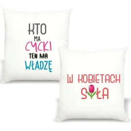 poduszka-z-nadrukiem-kto-ma-cycki-ten-ma-wladze