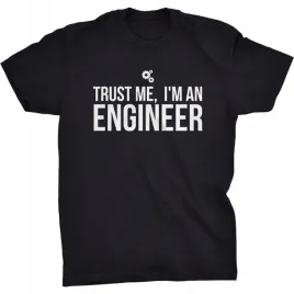 trust-me-i-m-an-engineer-koszulka-dla-inzyniera