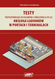 testy-przygotowujace-do-egzaminu-z-kwalifikacji-spl-03-obsluga-ladunkow-w