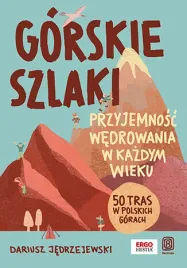 gorskie-szlaki-przyjemnosc-wedrowania-w-kazdym-wieku-50-tras