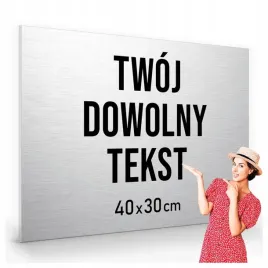 tabliczka-informacyjna-twoj-dowolny-napis-tekst-nadruk-dibond-40x30cm