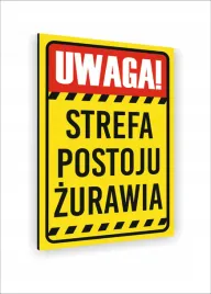 tabliczka-znak-informacyjny-nadruk-uv-30x20-strefa-postoju-zurawia
