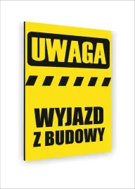 tabliczka-znak-informacyjny-nadruk-uv-30x20-uwaga-wyjazd-z-budowy