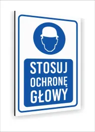 tabliczka-znak-informacyjny-nadruk-uv-40x30-stosuj-ochrone-glowy