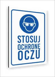 tabliczka-znak-informacyjny-nadruk-uv-dibond-40x30-stosuj-ochrone-oczu
