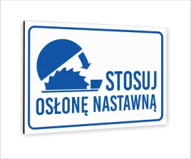 tabliczka-znak-informacyjny-nadruk-uv-40x30-stosuj-oslone-nastawna