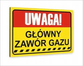 tabliczka-znak-informacyjny-nadruk-uv-40x30-uwaga-glowny-zawor-gazu
