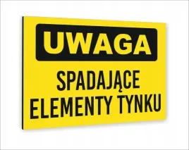 tabliczka-znak-informacyjny-nadruk-40x30-uwaga-spadajace-elementy-tynku
