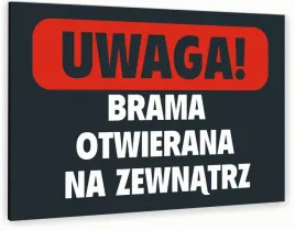 tabliczka-informacyjna-znak-nadruk-uv-30x20-brama-otwierana-na-zewnatrz