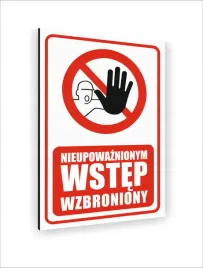 tabliczka-znak-informacyjny-dibond-20x15-nieupowaznionym-wstep-wzbroniony