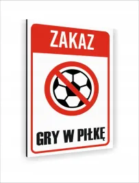 tabliczka-znak-informacyjny-dibond-nadruk-uv-20x15-zakaz-gry-w-pilke