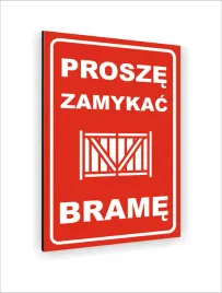 tabliczka-znak-informacyjny-dibond-nadruk-uv-30x20-prosze-zamykac-brame