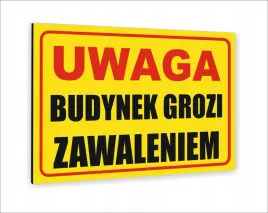 tabliczka-znak-informacyjny-dibond-20x15-uwaga-budynek-grozi-zawaleniem