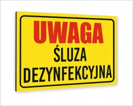 tabliczka-znak-informacyjny-dibond-30x20-uwaga-sluza-dezynfekcyjna